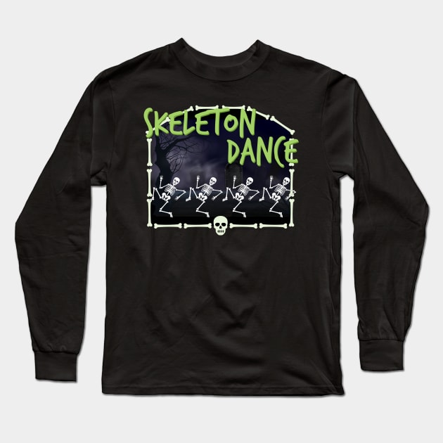 Skeleton Dance Long Sleeve T-Shirt by 5571 designs